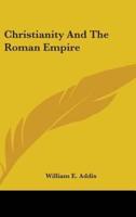 Christianity And The Roman Empire
