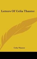 Letters Of Celia Thaxter