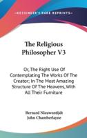 The Religious Philosopher V3