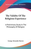 The Validity Of The Religious Experience