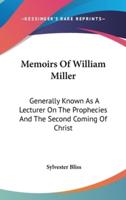 Memoirs Of William Miller