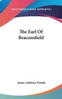 The Earl Of Beaconsfield