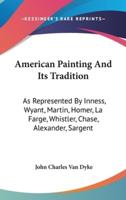 American Painting And Its Tradition