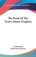 The Book Of The Twelve Minor Prophets