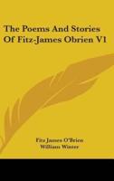 The Poems And Stories Of Fitz-James Obrien V1