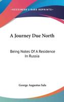 A Journey Due North