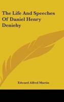 The Life And Speeches Of Daniel Henry Deniehy