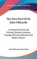 The First Part Of Sir John Oldcastle