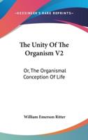The Unity Of The Organism V2