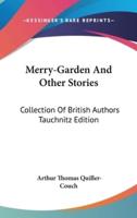Merry-Garden And Other Stories