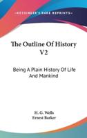 The Outline Of History V2