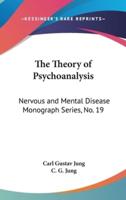 The Theory of Psychoanalysis