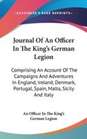 Journal Of An Officer In The King's German Legion