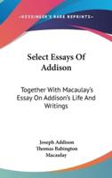 Select Essays Of Addison