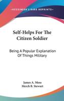 Self-Helps For The Citizen Soldier