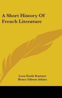A Short History Of French Literature