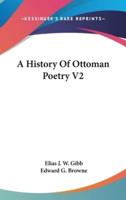 A History Of Ottoman Poetry V2