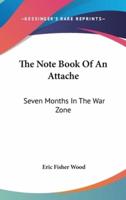 The Note Book Of An Attache