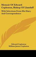 Memoir of Edward Copleston, Bishop of Llandaff