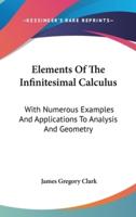 Elements Of The Infinitesimal Calculus