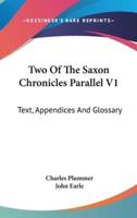 Two Of The Saxon Chronicles Parallel V1