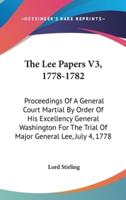 The Lee Papers V3, 1778-1782