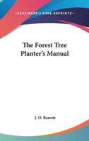 The Forest Tree Planter's Manual