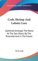 Crab, Shrimp And Lobster Lore