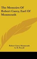 The Memoirs Of Robert Carey, Earl Of Monmouth