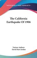 The California Earthquake Of 1906