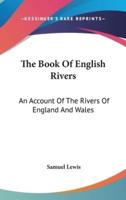 The Book Of English Rivers