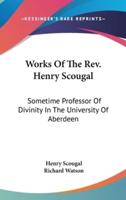 Works Of The Rev. Henry Scougal