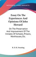 Essay On The Experiences And Opinions Of John Howard