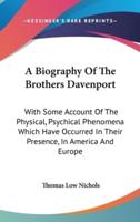 A Biography Of The Brothers Davenport