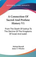 A Connection Of Sacred And Profane History V1