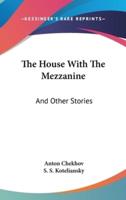 The House With The Mezzanine