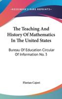 The Teaching And History Of Mathematics In The United States