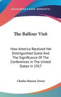 The Balfour Visit