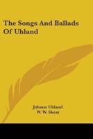 The Songs And Ballads Of Uhland