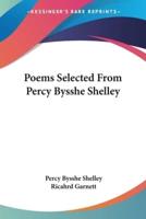 Poems Selected From Percy Bysshe Shelley