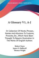 A Glossary V1, A-J