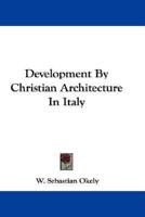 Development By Christian Architecture In Italy