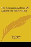 The American Letters Of A Japanese Parlor-Maid