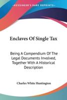 Enclaves Of Single Tax