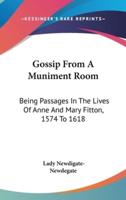 Gossip From A Muniment Room