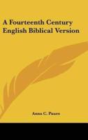 A Fourteenth Century English Biblical Version