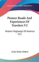 Pioneer Roads And Experiences Of Travelers V2