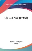 Thy Rod And Thy Staff