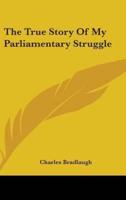 The True Story Of My Parliamentary Struggle