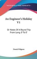 An Engineer's Holiday V1